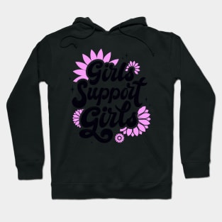 Girls Support Girls Hoodie